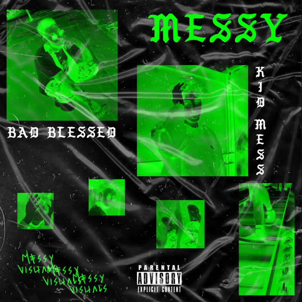 Messy (feat. Bad Blessed)