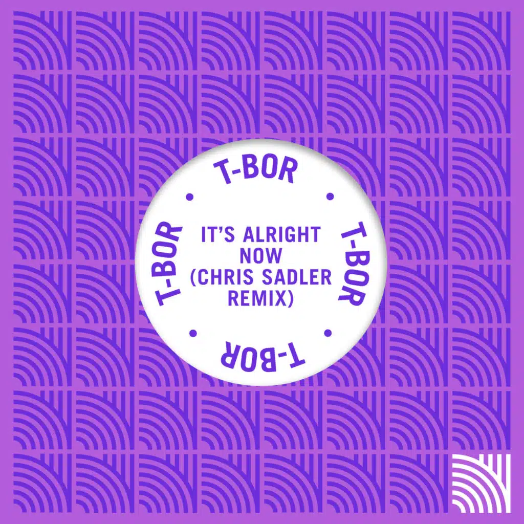 It's Alright Now (Chris Sadler Extended Remix)