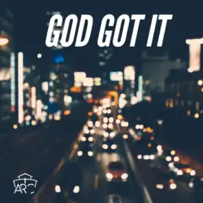 God Got It (feat. Cero, Jeru & Uninvtd)