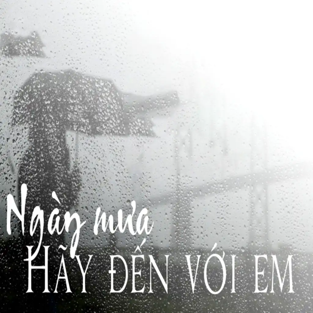 Ngày mưa hãy đến với em Vol 2