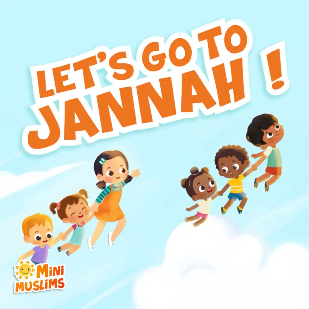 Let's Go to Jannah!