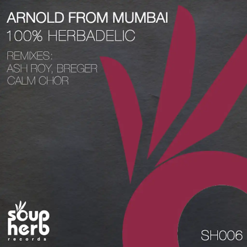 Arnold from Mumbai & Ash Roy