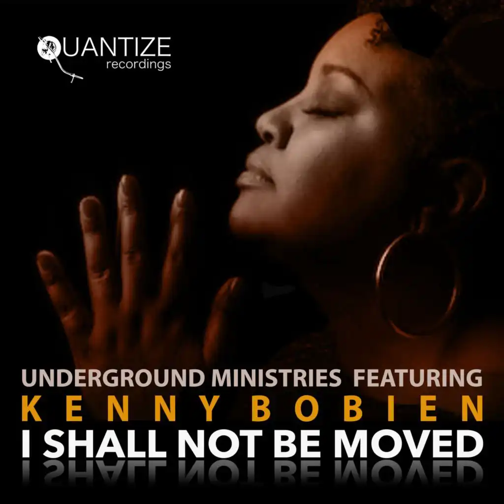 I Shall Not Be Moved (Duce Martinez and Martin Gee Work It Out Dub) [feat. Kenny Bobien]