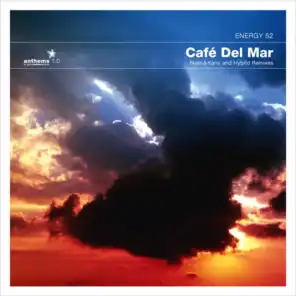 Café Del Mar (Nalin & Kane Remix)