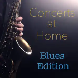 Concerts at Home Blues Edition