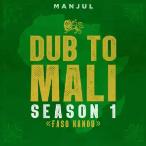Dub to Mali : Faso Kanou (Season 1)