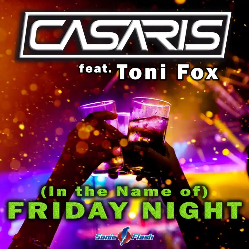 (In the Name of) Friday Night [feat. Toni Fox]