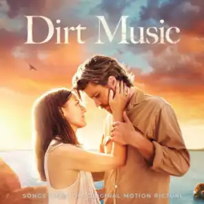 Dirt Music (Original Motion Picture Soundtrack)