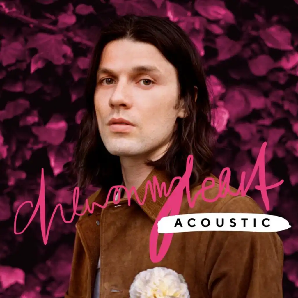 Chew On My Heart (Acoustic)