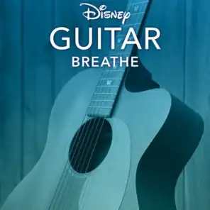 Disney Guitar: Breathe