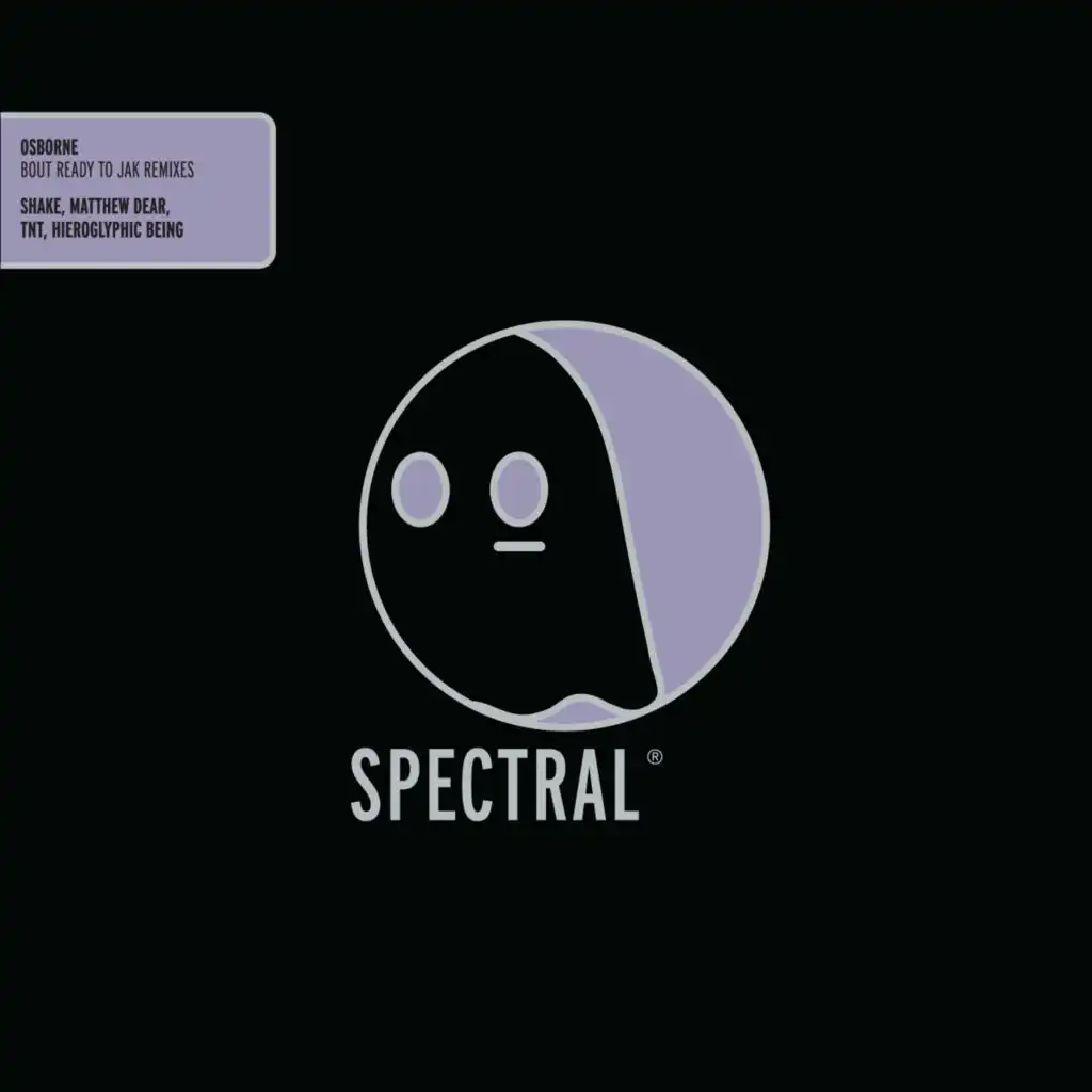 Bout Ready To Jak (TNT Acid Mix)