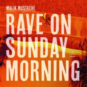 Rave On Sunday Morning