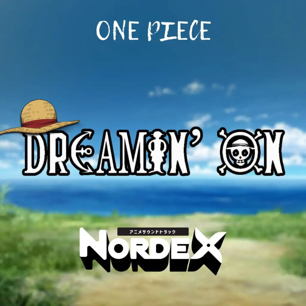 DREAMIN' ON (One Piece)