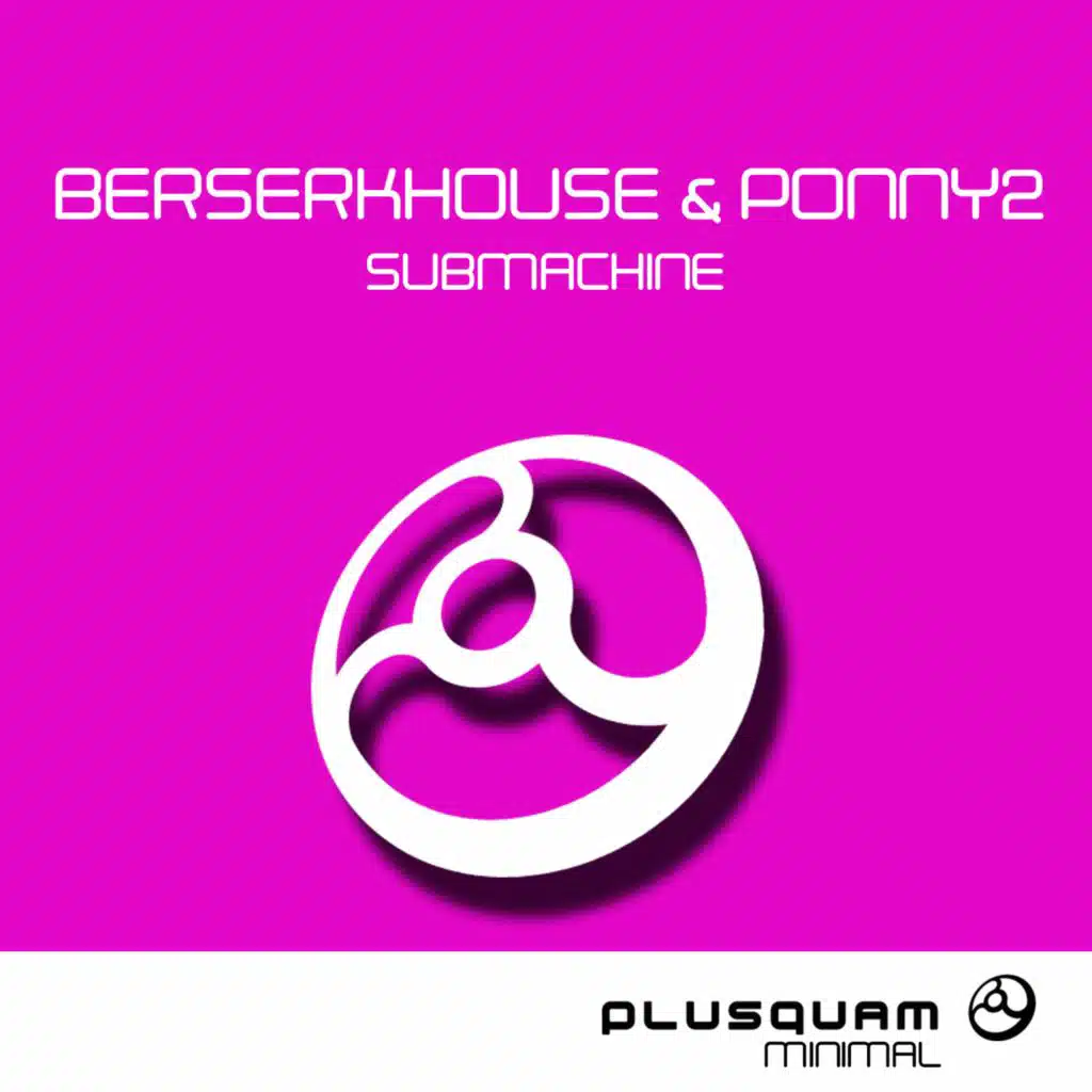Ponny2 & Berserkhouse