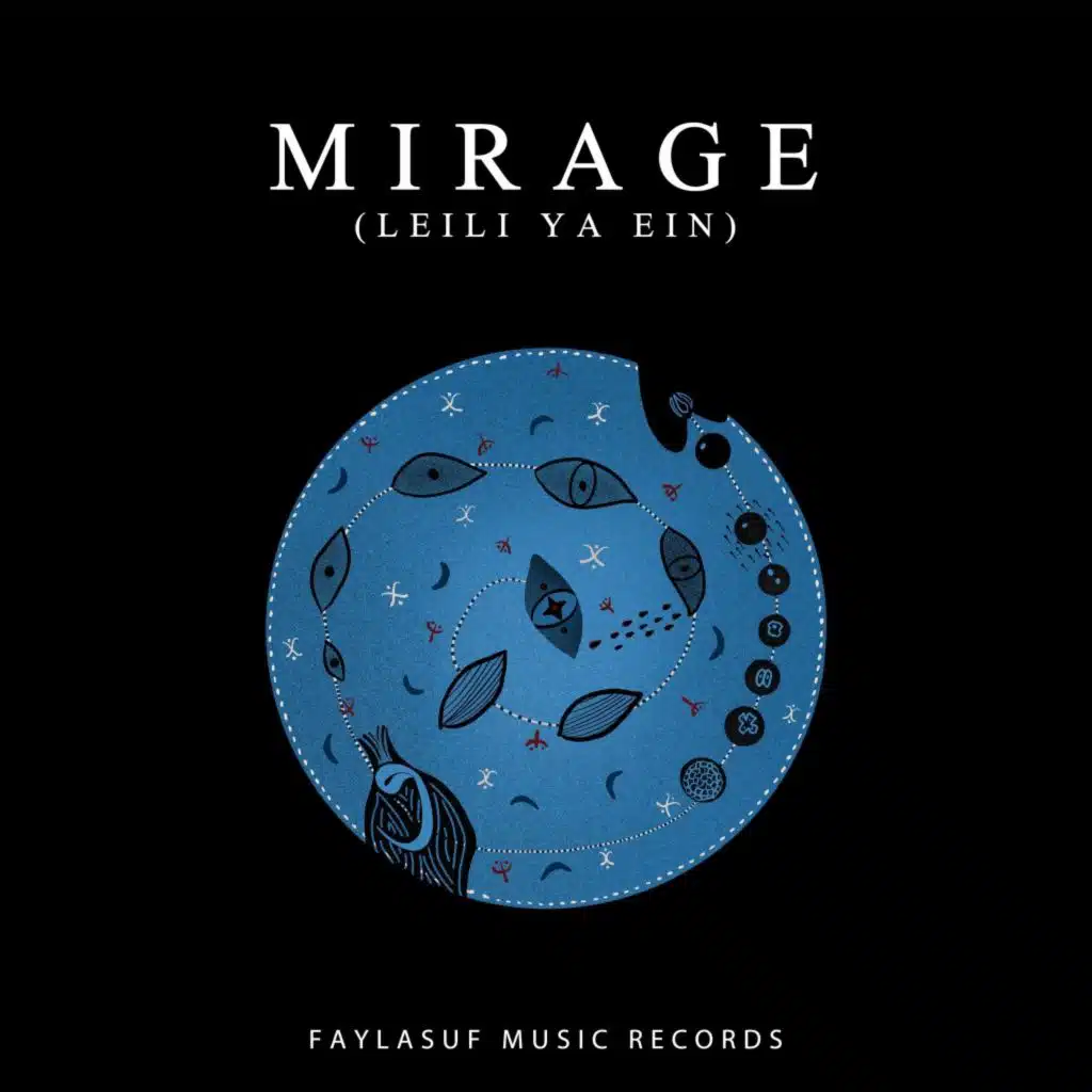 Mirage (Leili Ya Ein)