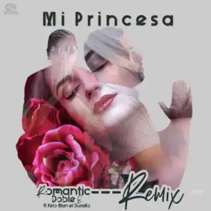 Mi Princesa (Remix) [feat. Pelo Man El Durako]