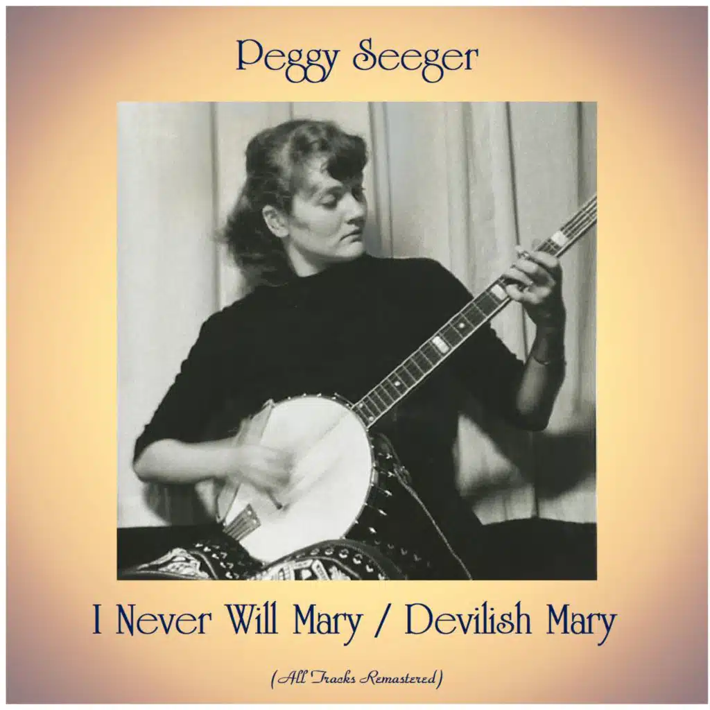 I Never Will Mary / Devilish Mary (All Tracks Remastered)