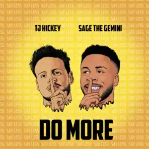Do More (Feat. Sage the Gemini)