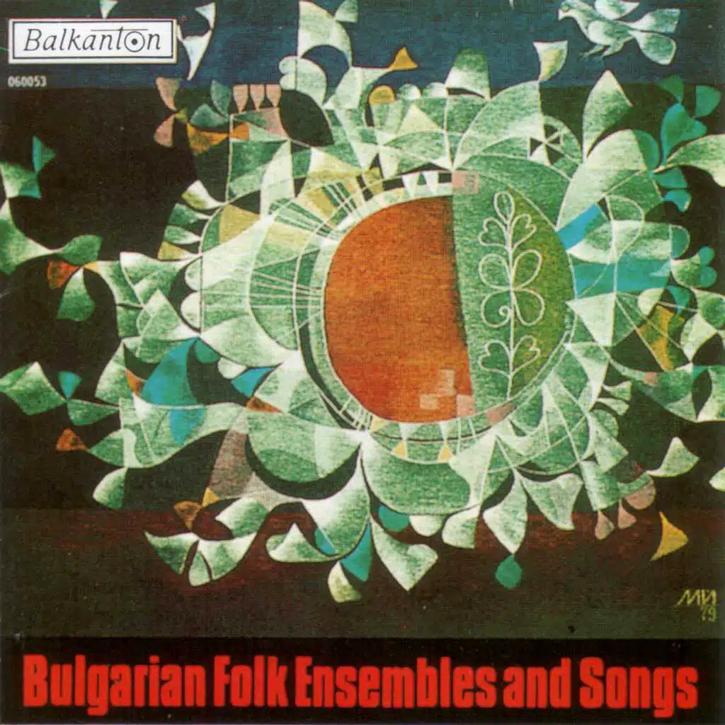 Bulgarian Folk Ensembles and Songs