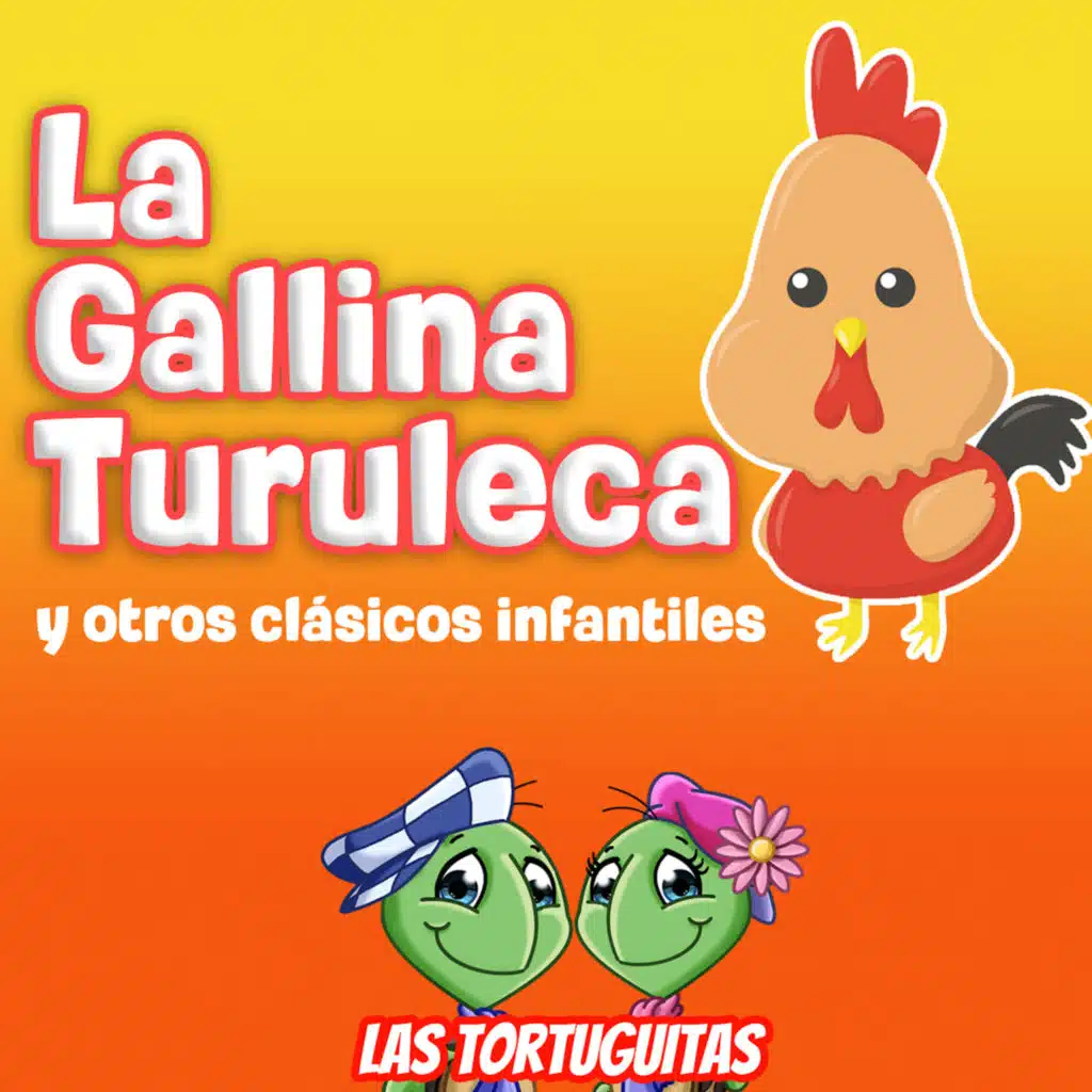 La Gallina Turuleca