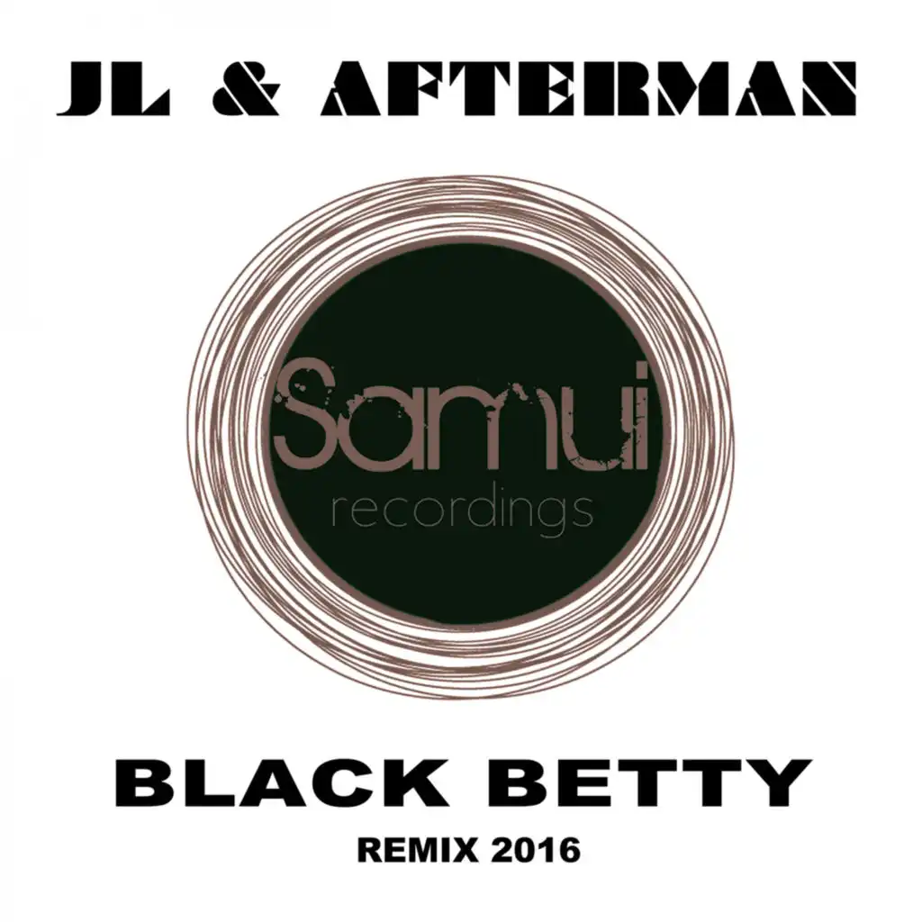Black Betty (Remix 2016)