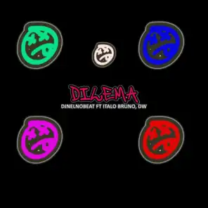 Dilema (feat. Italo Bruno & DW)