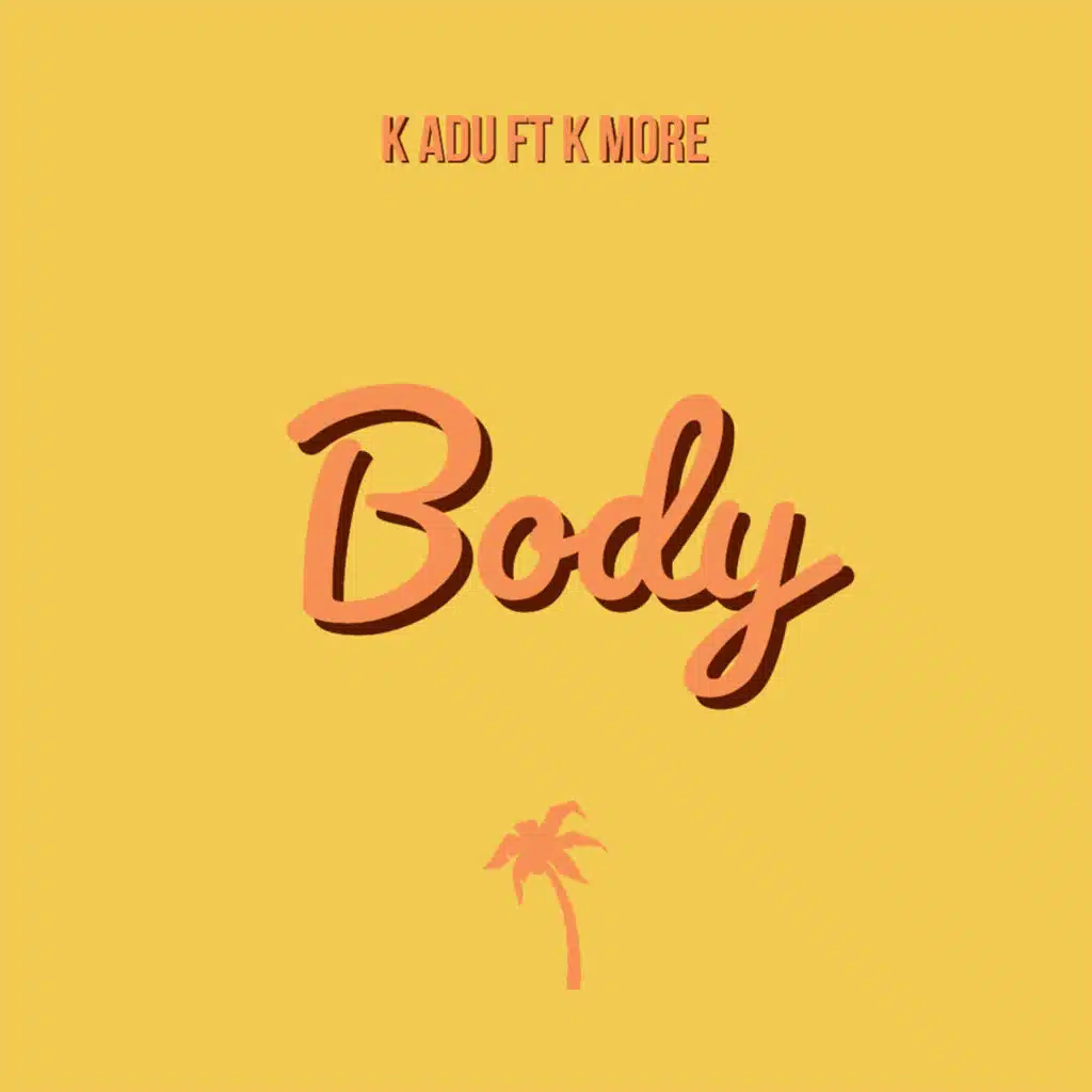 Body (feat. K More)