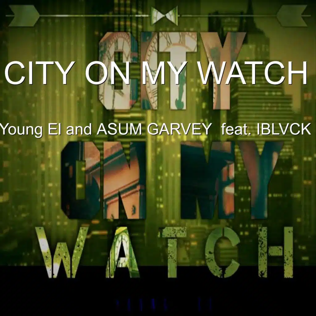 City on My Watch (feat. Iblvck)