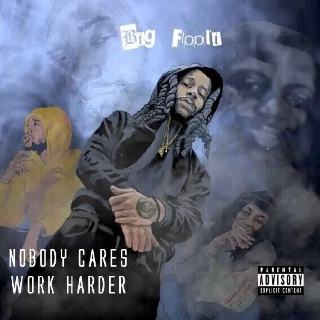 Nobody Cares Work Harder