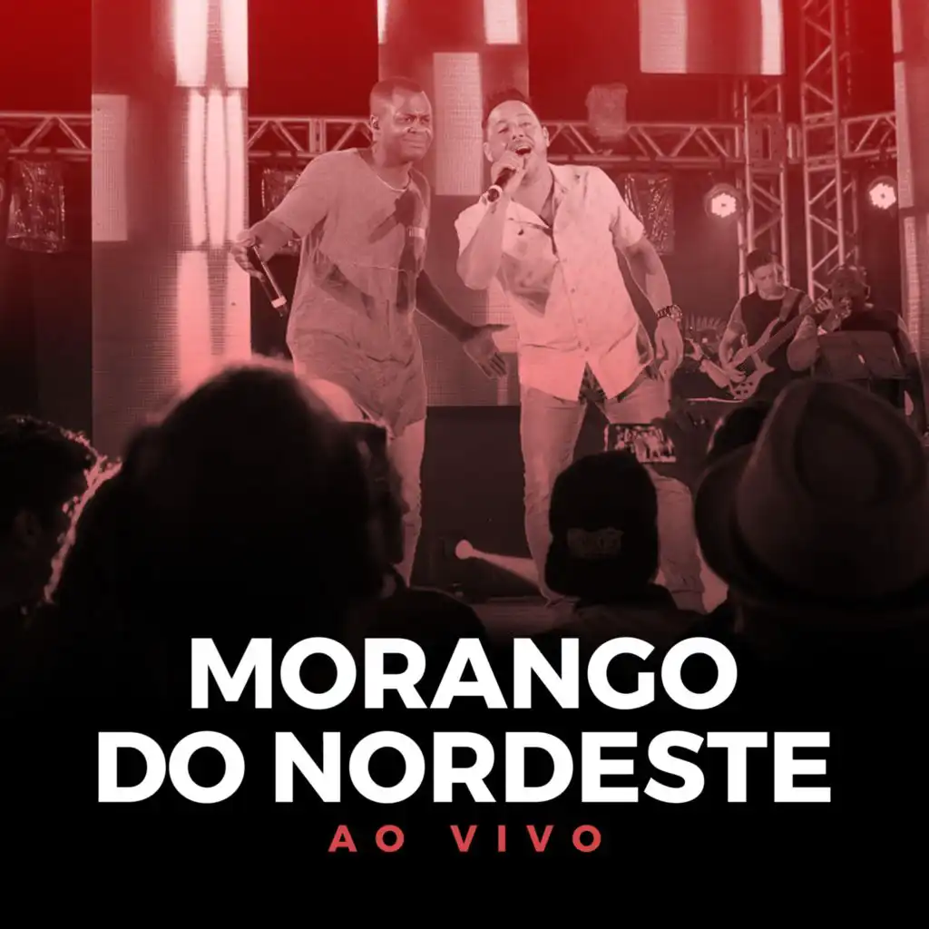 Morango do Nordeste (Ao Vivo) [feat. Swingaê]