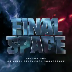 Final Space: Season 1 (Original Television Soundtrack)