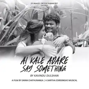 Ai Kale Adare / Say Something