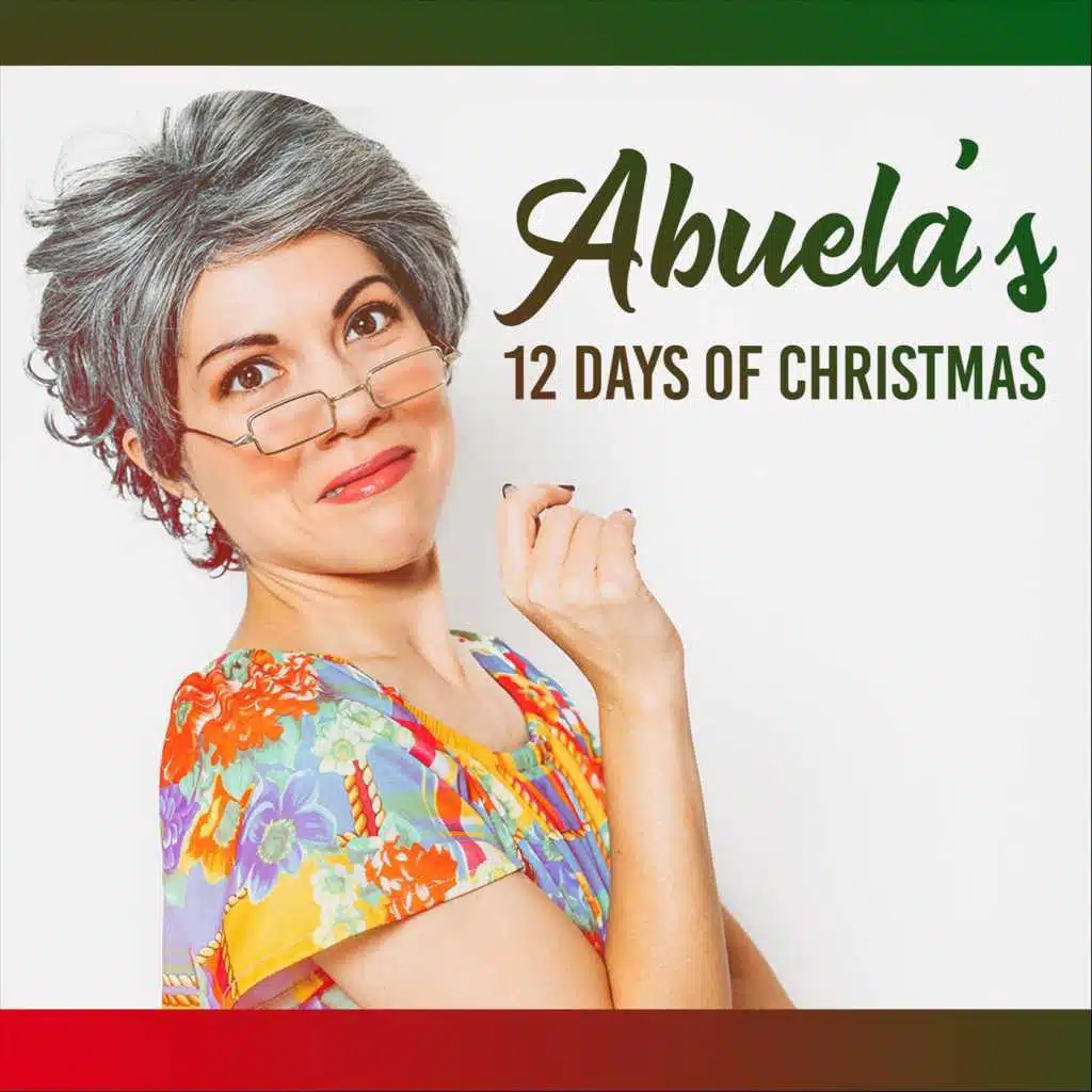 Abuela's 12 Days of Christmas (feat. Jonathan Montes, Etienne Rivera, Euro Zambrano, Yosmel Montejo, Carlos Rodgarman & Rodgarman Studio)