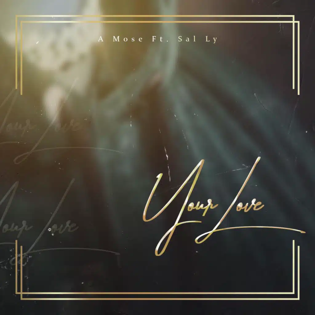 Your Love (feat. Sal Ly)