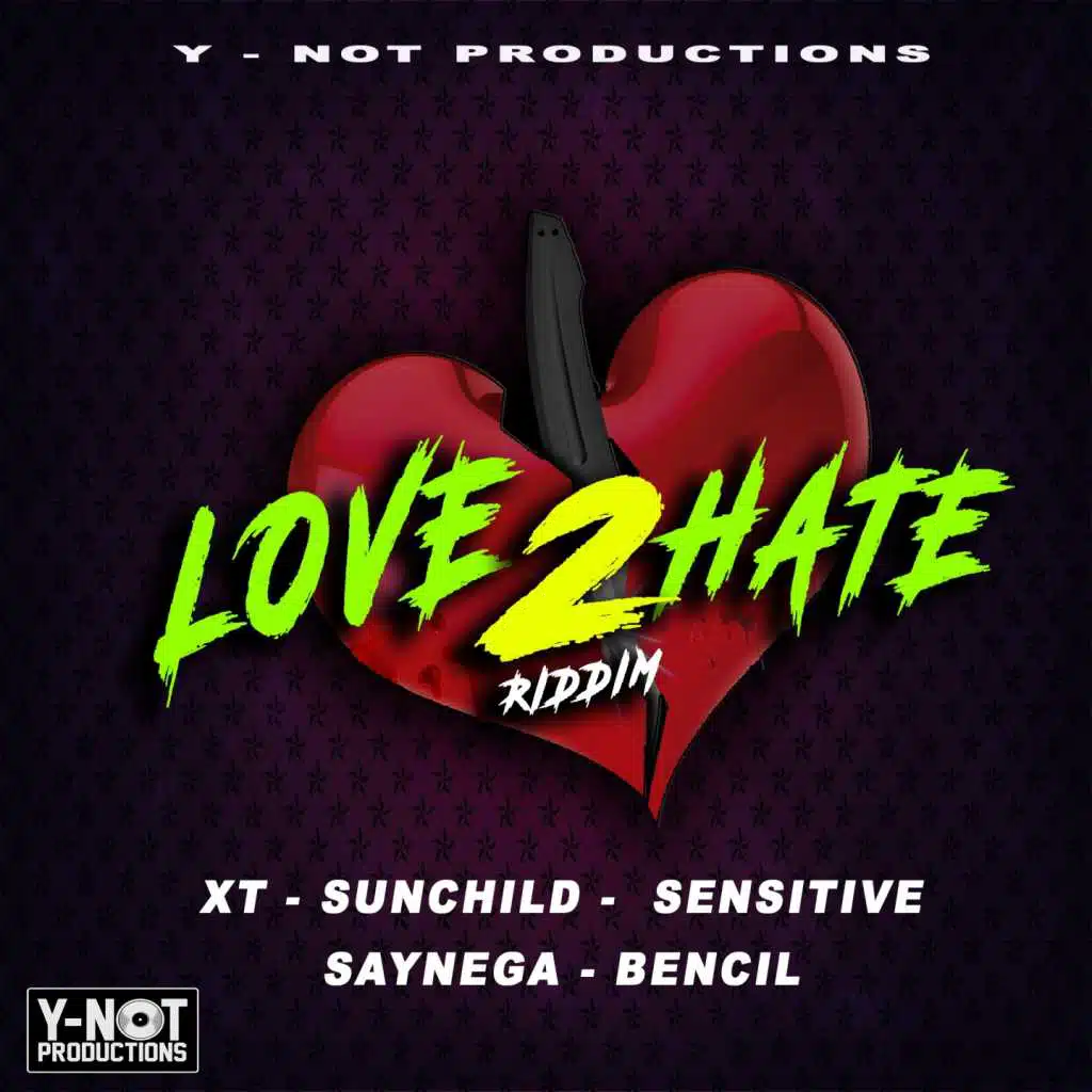 Love 2 Hate Riddim, Vol. 1