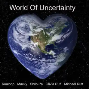 World of Uncertainty
