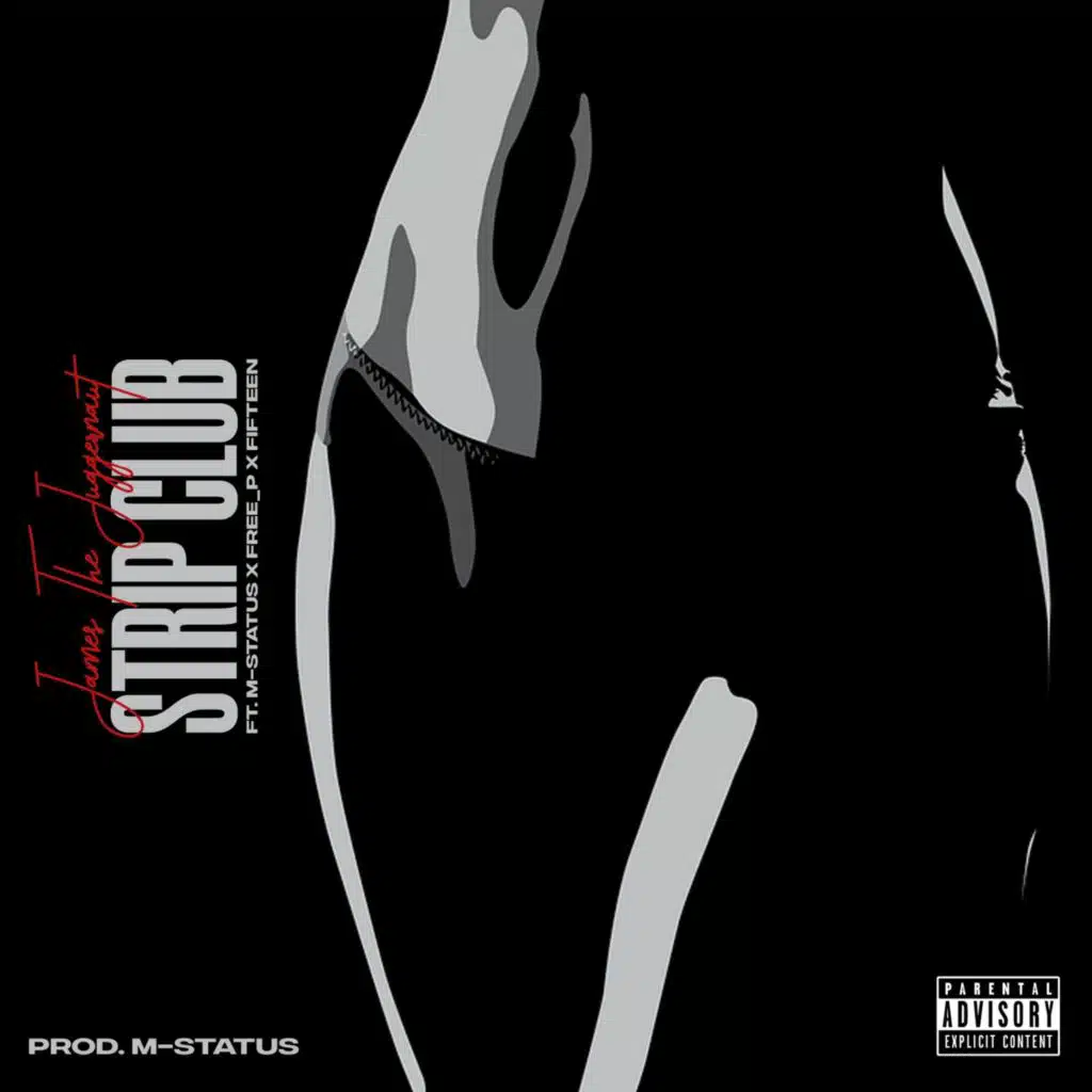 Strip Club (feat. Fifteen, M-Status & Free P)