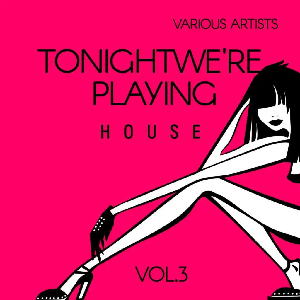 Tonight We're Playing House, Vol. 3