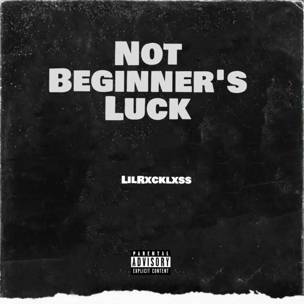 Not Beginner's Luck! (feat. Parish & Valious)