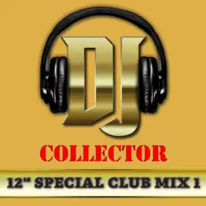 DJ Collector (Maxi Club 1) - Club Mix, 12" & Maxis des titres Funk