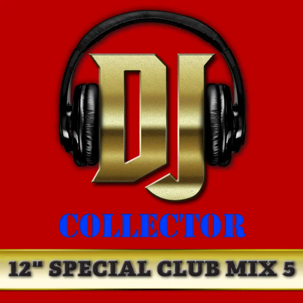 DJ Collector (Maxi Club 5) - Club Mix, 12" & Maxis des titres Funk