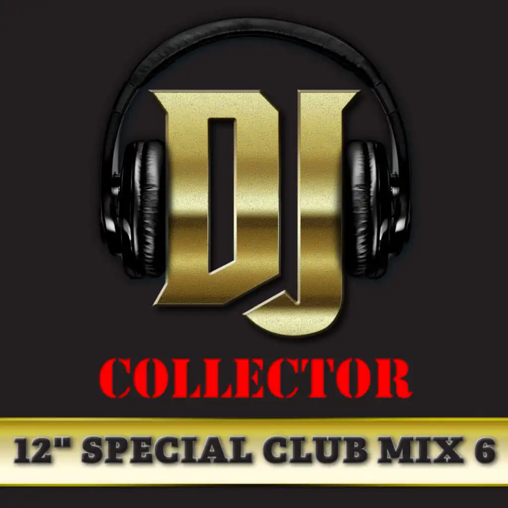DJ Collector (Maxi Club 6) - Club Mix, 12" & Maxis des titres Funk