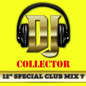 DJ Collector (Maxi Club 7) - Club Mix, 12" & Maxis des titres Funk