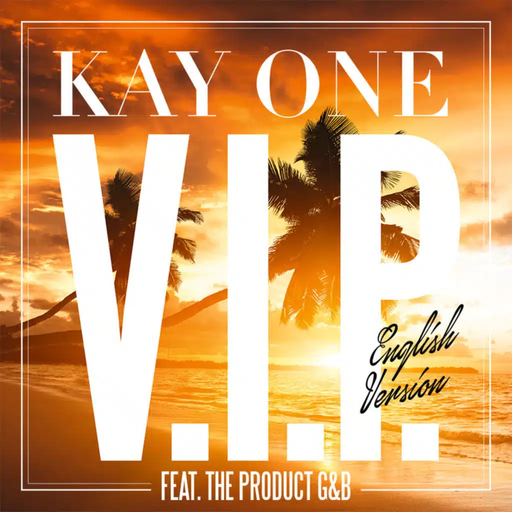 V.I.P. (English Version) [feat. The Product G&B]