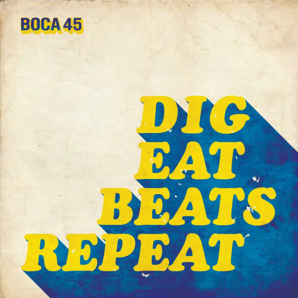 Dig, Eat, Beats, Repeat
