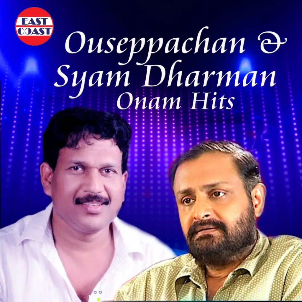Ouseppachan And Syam Dharman Onam Hits