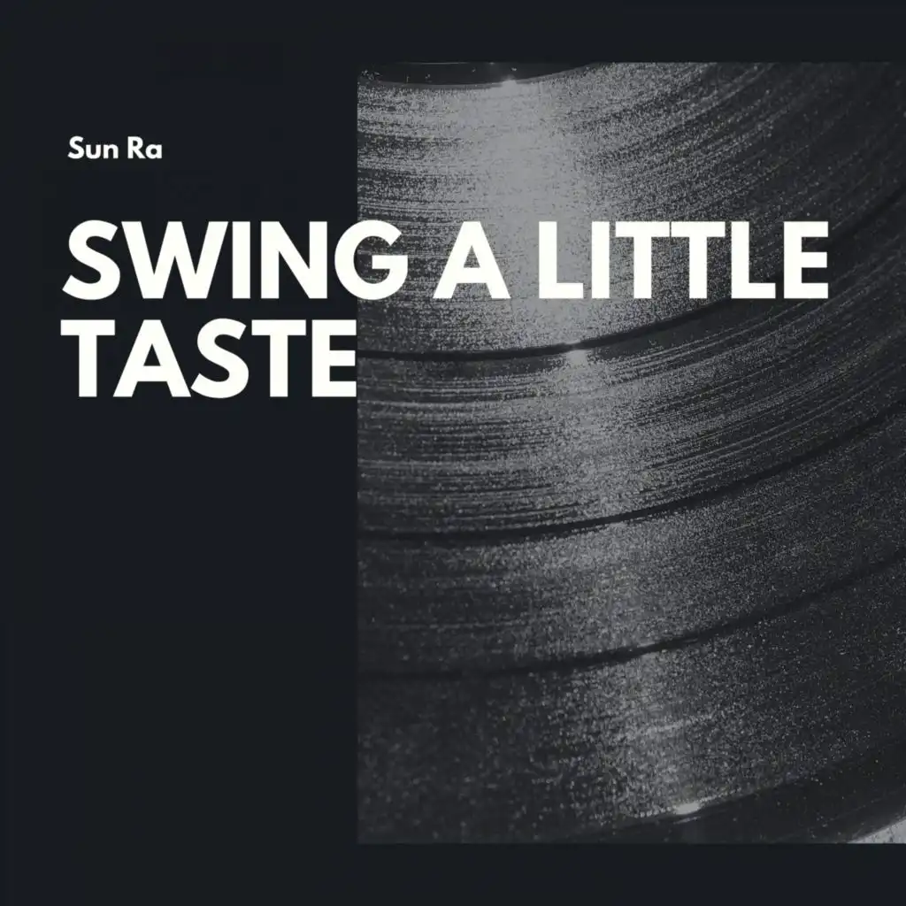 Swing a Little Taste