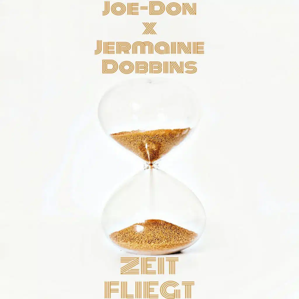 Zeit fliegt (feat. Jermaine Dobbins)