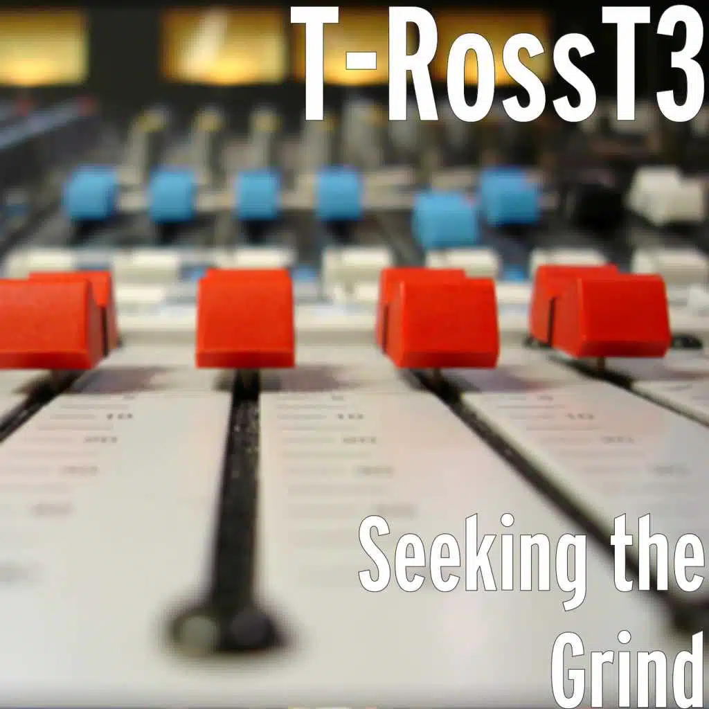 Seeking the Grind
