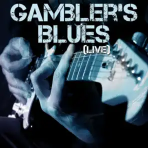 Gamblers Blues - Live